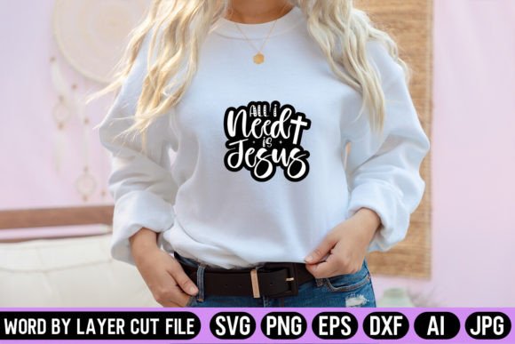 All I Need is Jesus Sticker SVG Design Review