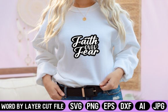 Faith over Fear Sticker SVG Design Review