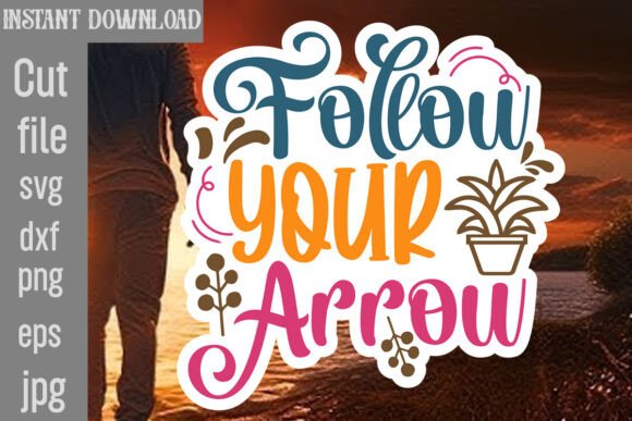 Follow Your Arrow SVG Cut File: A Designer's Real-World Review