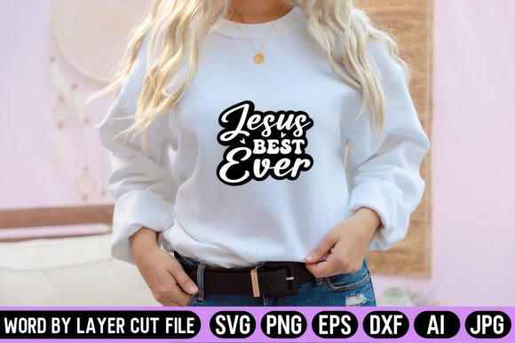 Jesus Best Ever Sticker SVG Design Review