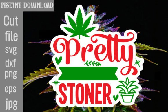 Pretty Stoner SVG Cut File Review