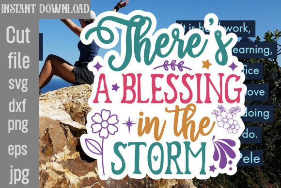 There s a Blessing in the Storm SVG: A Designer's Review