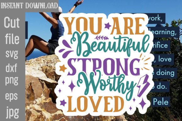 You Are Beautiful Strong Worthy Loved Review